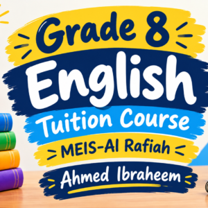 Grade 8 English MEIS-Al Rafiah